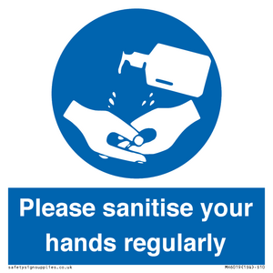 Please sanitise your hands regularly